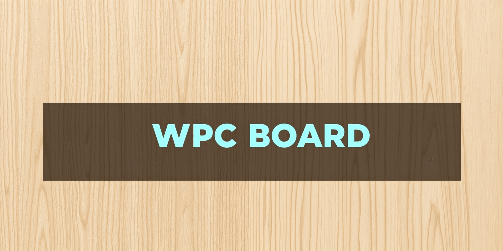 Comparing WPC Board and Plywood: Which One Reigns Supreme?
