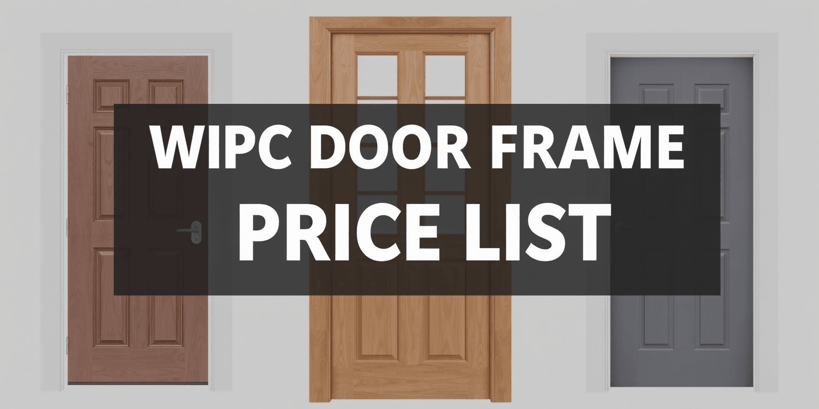 WPC Door Frame Price List: Your Ultimate Buying Guide