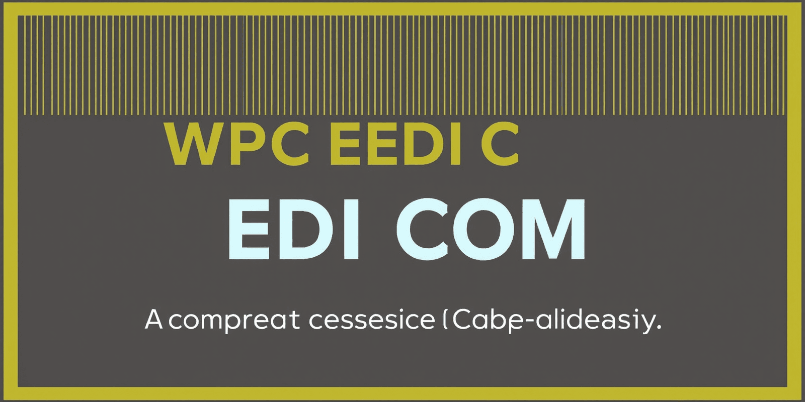 WPC EDI COM Reference: A Comprehensive Guide for IT Professionals