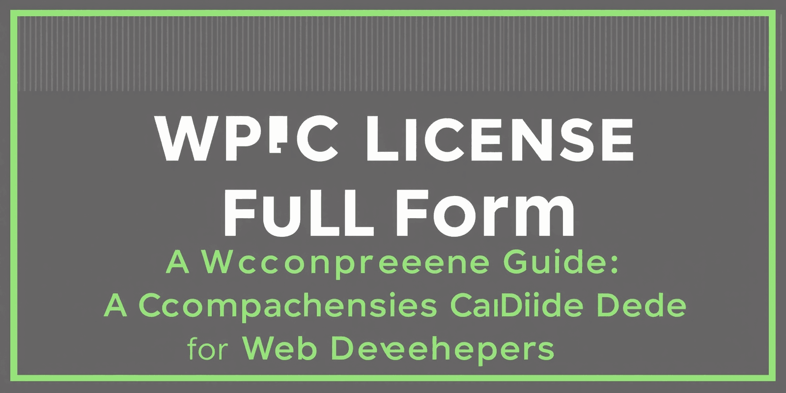 WPC License Full Form: A Comprehensive Guide for Web Developers